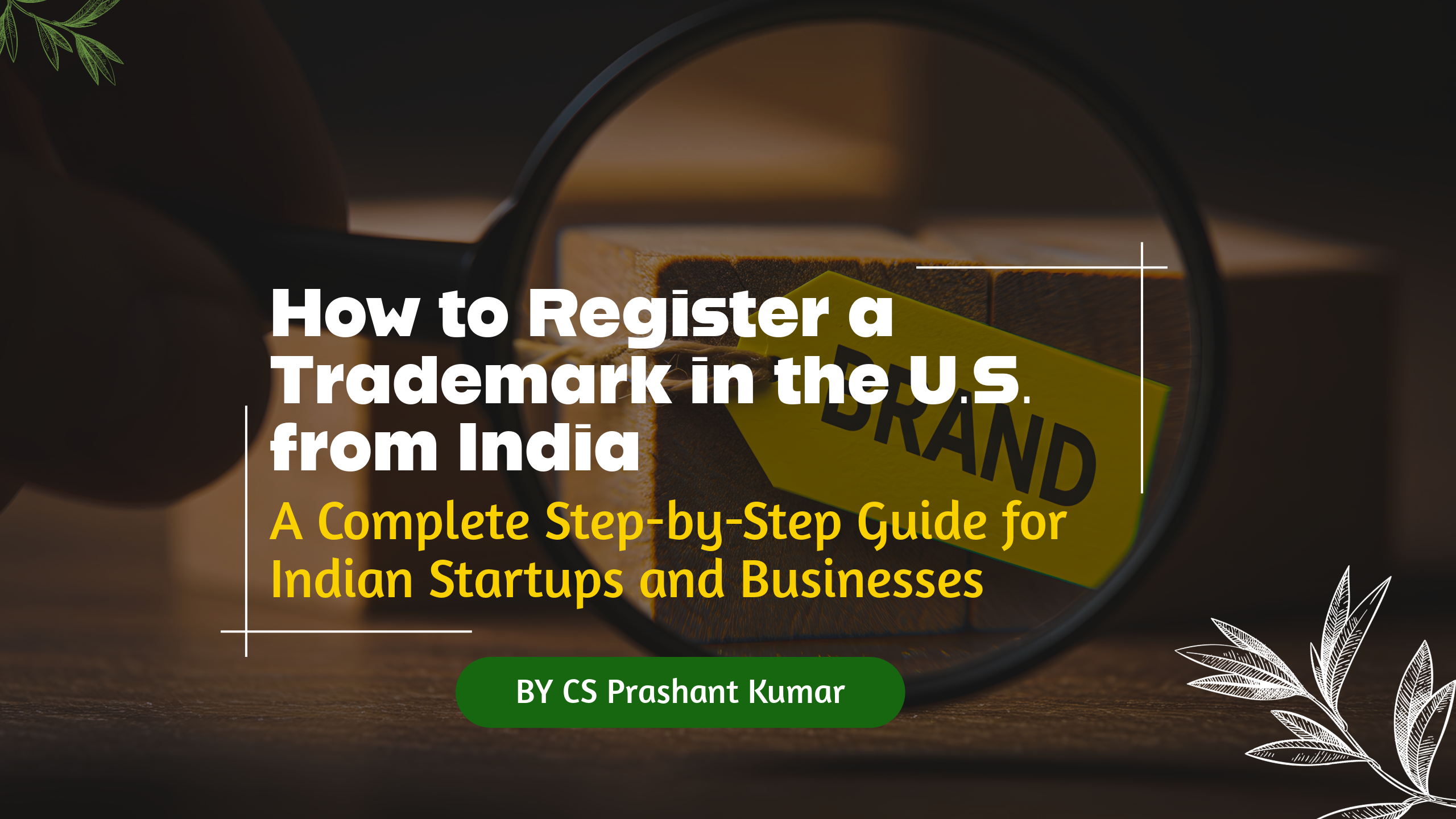 Guide for Indian businesses to register trademarks in the U.S. via USPTO or Madrid Protocol — process, documents, cost, and timeline explained.