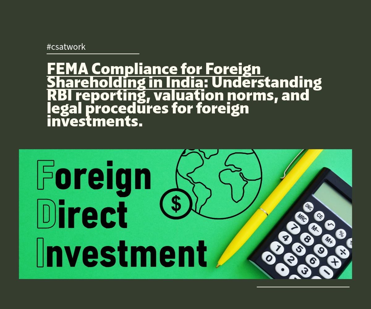 Understanding FEMA Compliance for Foreign Shareholding in Indian Companies