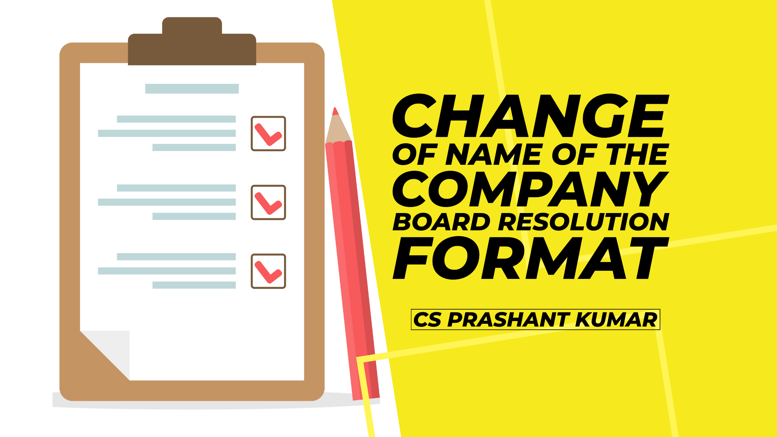 Board Resolution to approve change of company name, name change procedure under Companies Act 2013, ROC filing INC-24