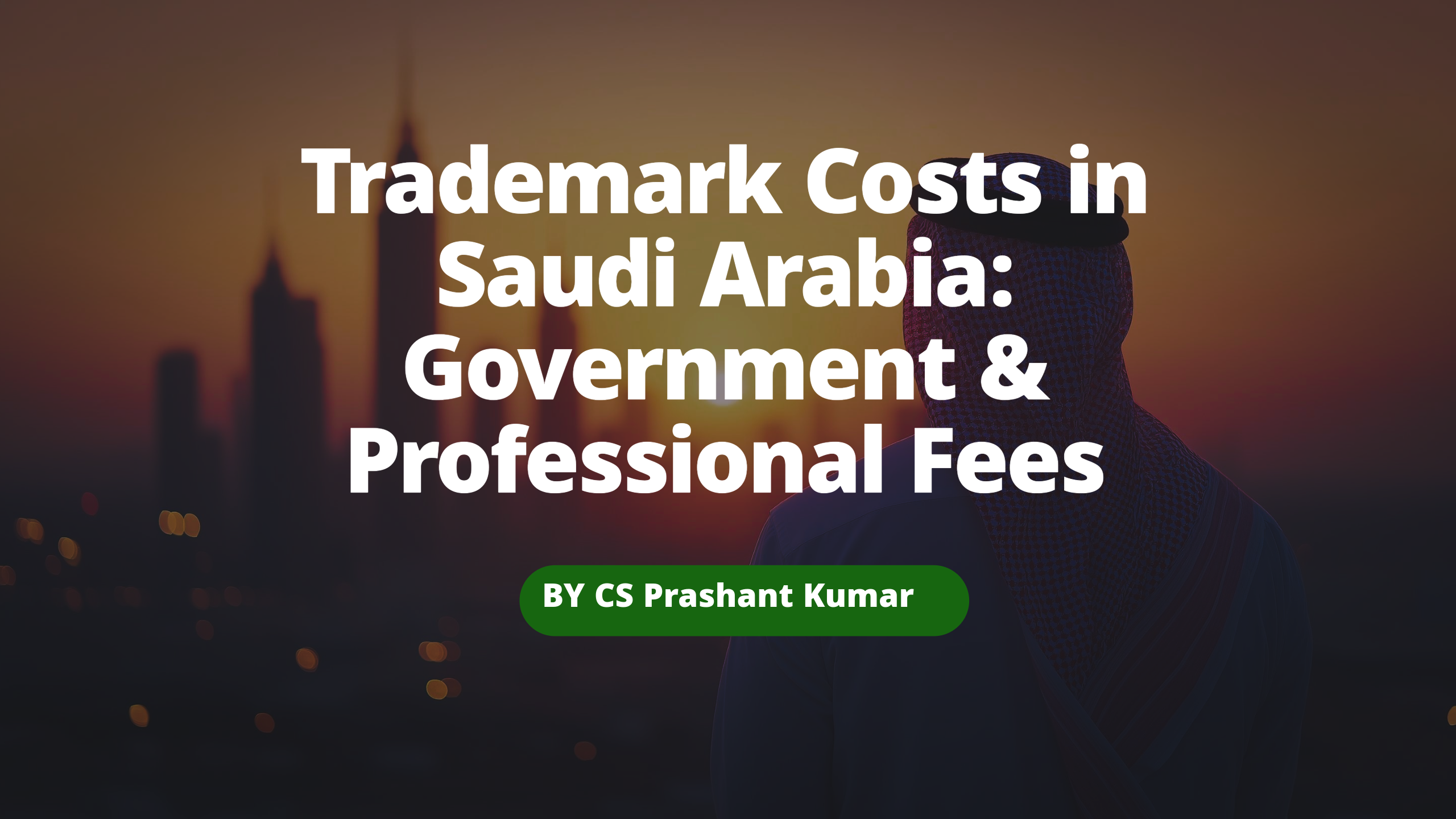 Saudi Arabia trademark registration costs for Indian businesses