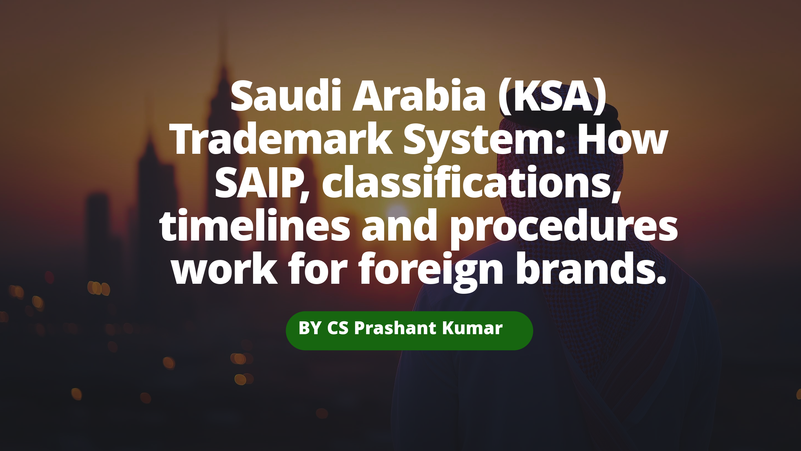 Saudi Arabia Trademark System: A 2026 Guide for Indian Companies