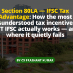 Section 80LA tax benefits for IFSC companies in GIFT City