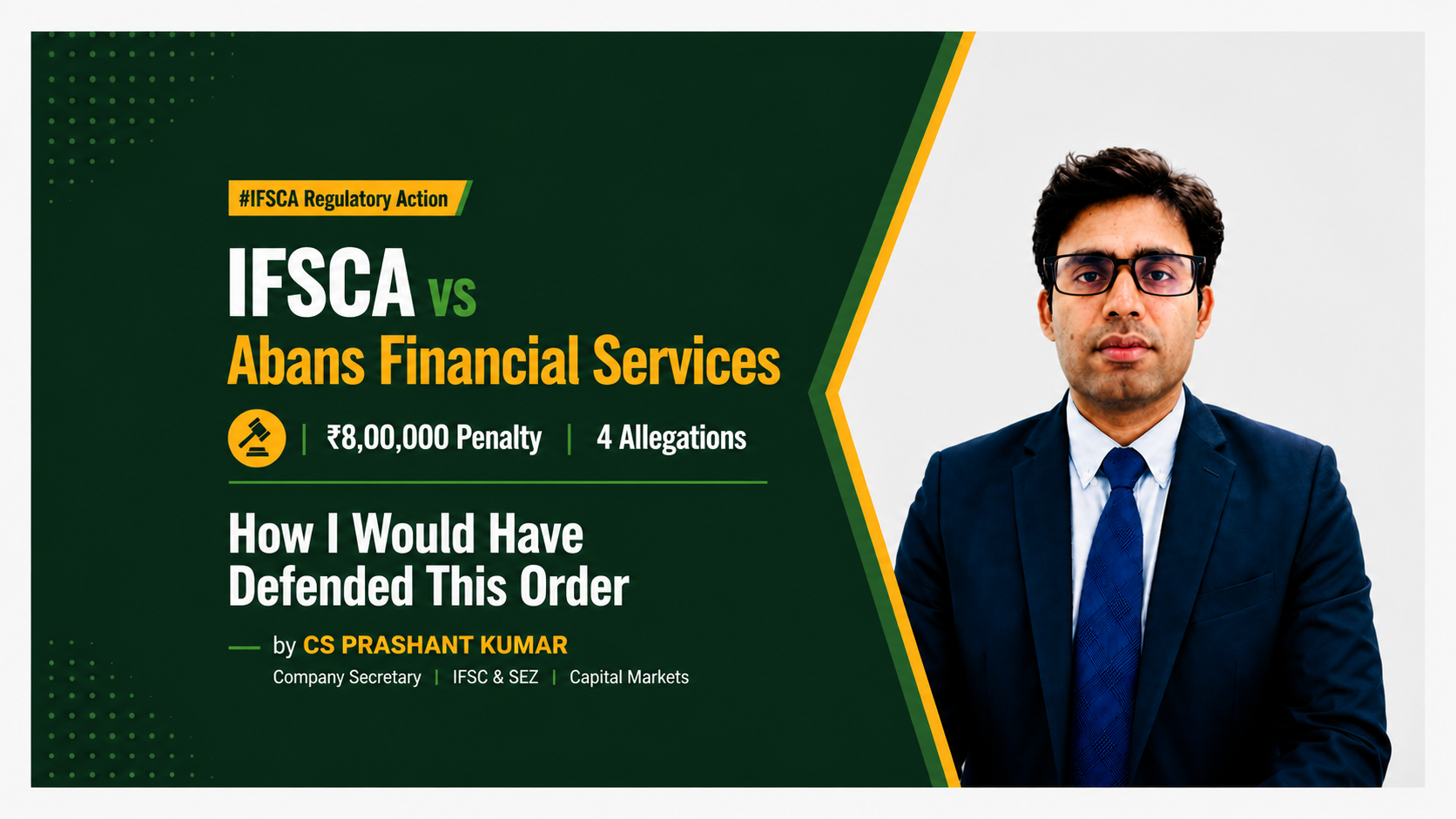 IFSCA vs Abans Financial Services: How I Would Have Defended This ₹8 Lakh Order