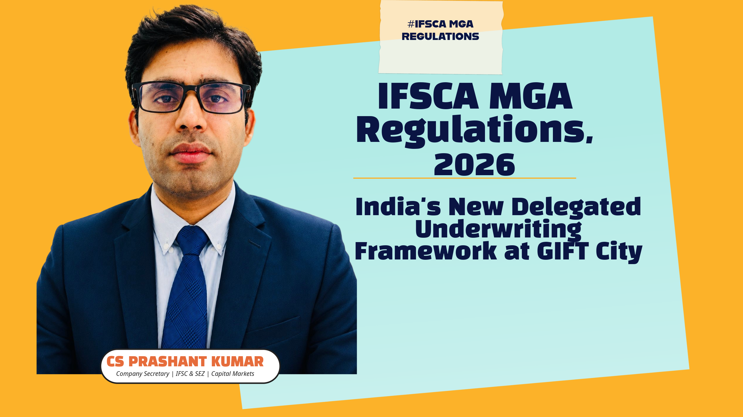 IFSCA Managing General Agents (MGA) Regulations, 2026: India’s New Delegated Underwriting Framework at GIFT City — Explained